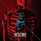 DEXCORE [METEMPSYCHOSIS.] -RED- album cover